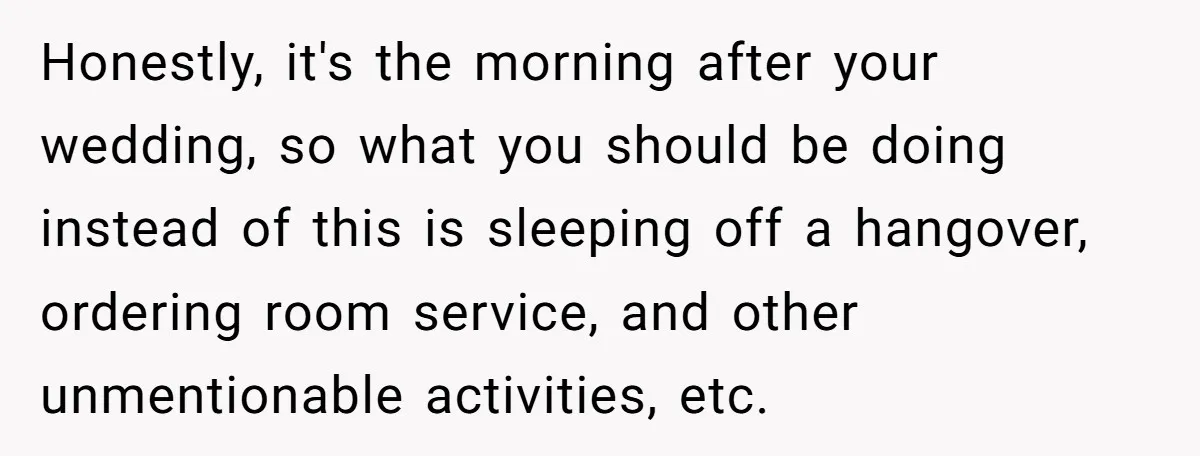 Future MIL Offers To Pay For Wedding Brunch, Then Refuses To Respect The Couple’s Diet Honestly, it's the morning after your wedding, so what you should be doing instead of this is sleeping off a hangover, ordering room service, and other unmentionable activities, etc.