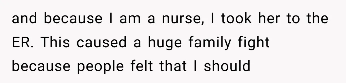 Family Trust Collapses After Aunt Secretly Creates Social Media Accounts for Her Niece and because I am a nurse, I took her to the ER. This caused a huge family fight because people felt that I should