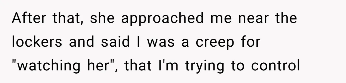 Man Asks Gym Influencer To Stop Filming Him, Gets Called A Creep Instead After that, she approached me near the lockers and said I was a creep for "watching her", that I'm trying to control