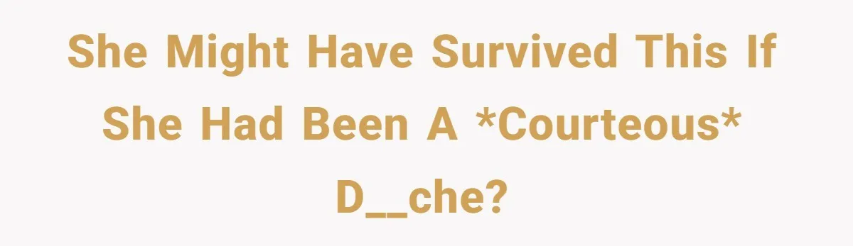 How an Office Manager Fired Herself in Only Two Weeks She might have survived this if she had been a *courteous* d__che?