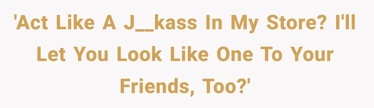 Rude Customer Yells For Wedding Cards, Accidentally Buys The Worst One Possible 'Act like a j__kass in my store? I'll let you look like one to your friends, too?'