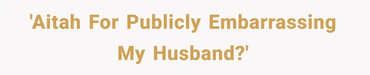 Wife Calls Out Husband Loudly At Family Dinner After Years Of "Tasering" 'AITAH for publicly embarrassing my husband?'